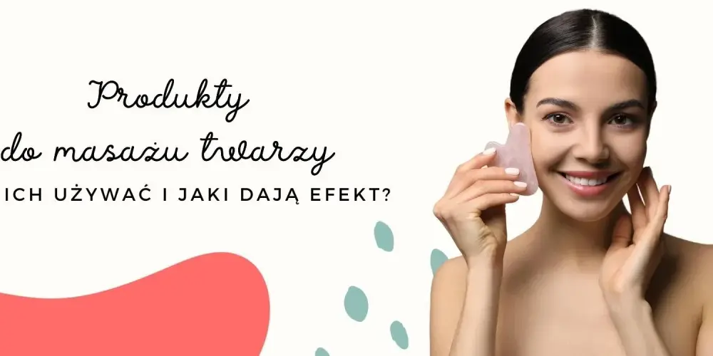 Zestaw do masażu twarzy: Krok po kroku do pięknej skóry