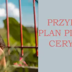 Cera sucha - kompletny plan pielęgnacji dla promiennej skóry